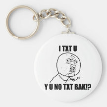Y U KEIN TXT BAK SCHLÜSSELBAND