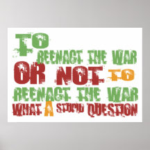 Zu Reenact den Krieg Poster