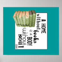 Zuhause ohne Bücher = Körper ohne Soul Plakatdrucke