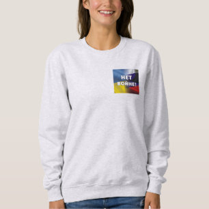 Н е т о в й н !  Sweatshirt