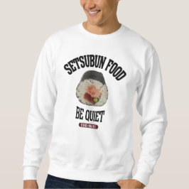 恵方巻（マグロ）（ビンテージ風） SWEATSHIRT
