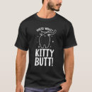 Suche nach katzen hintern tshirts Eigentümer