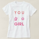 Recherche de motivational tshirts Rose