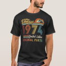 Recherche de qui 1974 tshirts Chemise d'anniversaire