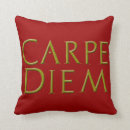 Suche nach carpe diem kissen Lateinisch