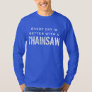 Suche nach kettensäge tshirts Spaß