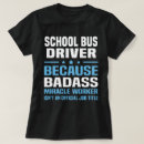 Suche nach schulbusfahrer tshirts Stelle