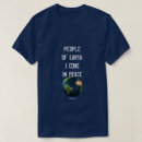 Suche nach wir kommen in frieden tshirts Außerirdischen
