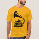 Recherche de phonographe tshirts Musique