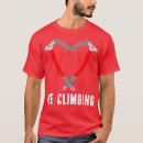 Suche nach eisklettern tshirts Berge
