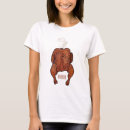 Recherche de rôti tshirts Nourriture