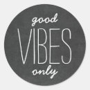 Suche nach good vibes aufkleber Zitat
