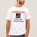 Recherche de homicide tshirts Police