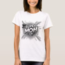 Recherche de super maman tshirts Famille