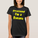 Recherche de bananier tshirts Prétendre
