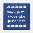 Suche nach lustige für arbeit magnete Für ihn