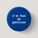 Suche nach partys buttons Lustig