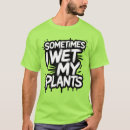 Suche nach pflanzen tshirts Spaß