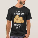 Suche nach kartoffeln tshirts Feinschmecker