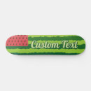 Recherche de watermelon skateboards Fruit