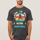 Recherche de ultra marathon tshirts Drôle