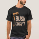 Recherche de bushcraft tshirts Survie