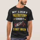 Suche nach zeichnen des bluts tshirts Phlebotomist