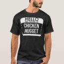 Recherche de chicken costume tshirts Nugget