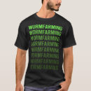 Suche nach regenwürmer tshirts Vermikultur