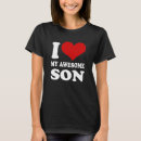 Suche nach liebe i mein sohn tshirts Mutter