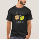 Suche nach brot und butter tshirts Zusammen