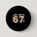Suche nach 67 geburtstag buttons Ich war 6