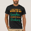 Suche nach lustige gartenarbeit tshirts Huhn