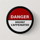 Recherche de caféine badges Humour