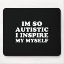 Suche nach geisteskrankheit mousepads Audhd