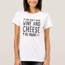 Suche nach wein und käse tshirts Französisch