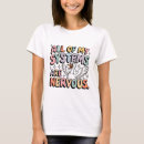 Recherche de nerveux tshirts Drôle