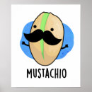 Suche nach pistazie poster Schnurrbart