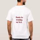 Recherche de vraiment drôle tshirts Amusant