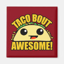 Recherche de tacos drôles magnets Pour tous