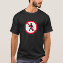 Suche nach fußgänger tshirts Warnzeichen