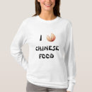 Recherche de nourriture chinoise tshirts Amour