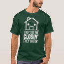 Recherche de real estate tshirts Property
