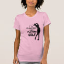 Recherche de funny ladies golf tshirts Pour tous