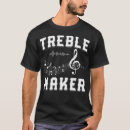 Recherche de treble maker tshirts Fabricant