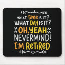 Suche nach rente mousepads Im ruhestand