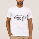 Recherche de woof tshirts Drôle