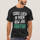 Suche nach neuer job tshirts Arbeit