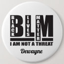 Suche nach matte buttons Black lives matter