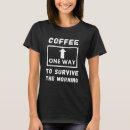 Recherche de café de matin tshirts Pour tous